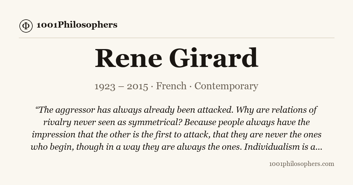 Og Rene Rene Girard - Quotes, Biography and Philosophy | 1001Philosophers